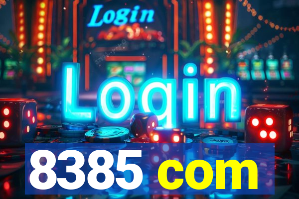 8385 com